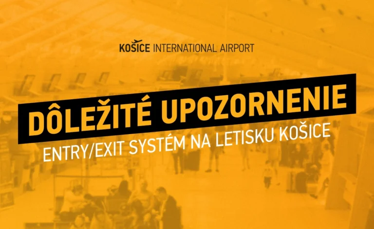 TLAČOVÁ SPRÁVA: Letisko Košice v súvislosti so spustením Entry/Exit systému pripravuje prevádzkové zmeny